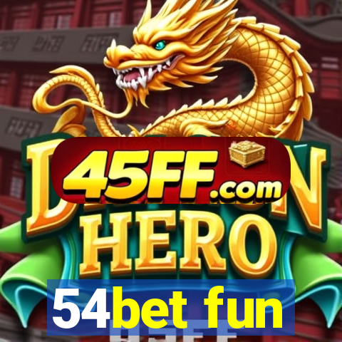 54bet fun